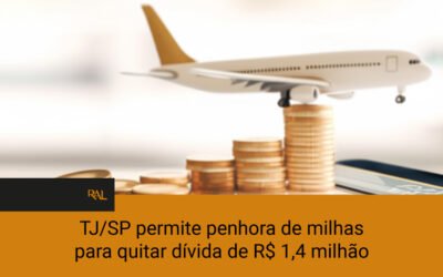 Juiz autoriza pesquisa de milhas aéreas de devedores em execução – por Migalhas
