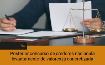 Posterior concurso de credores não anula levantamento de valores já concretizada