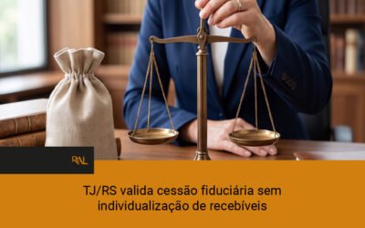 TJ/RS valida cessão fiduciária sem individualização de recebíveis – por Migalhas