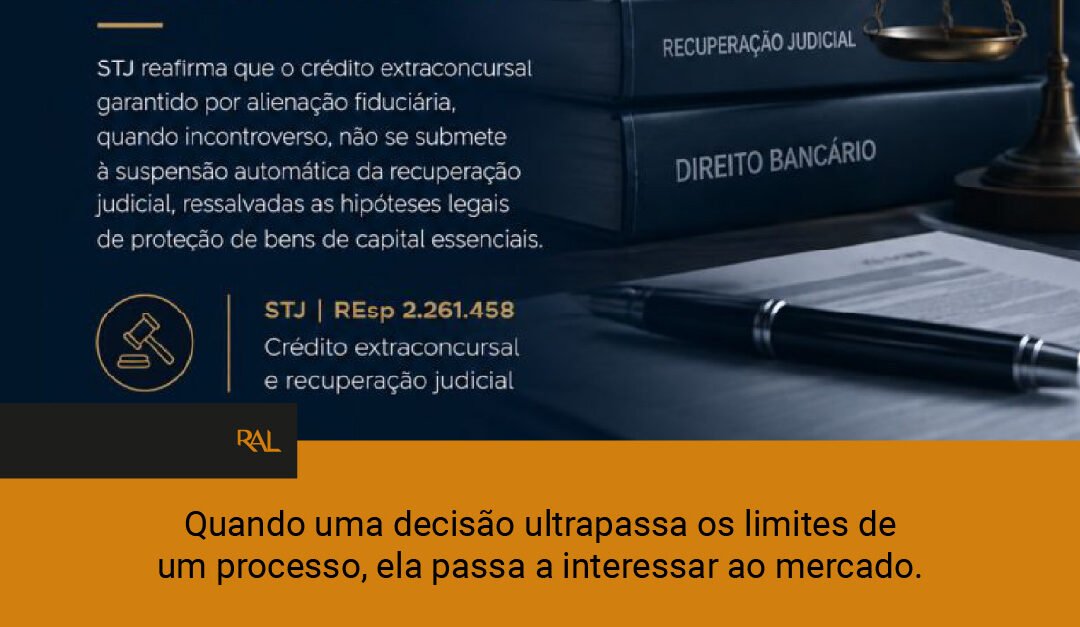 STJ reafirma limites do stay period: crédito extraconcursal com alienação fiduciária segue exigível na recuperação judicial.