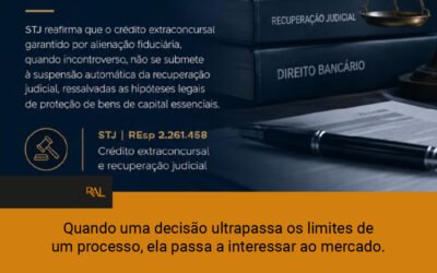 Quando uma decisão ultrapassa os limites de um processo, ela passa a interessar ao mercado